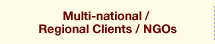 Multi-national / Regional Clients